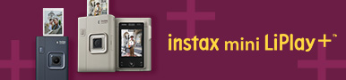 “チェキ”instax mini LiPlayプラス スペシャルサイト